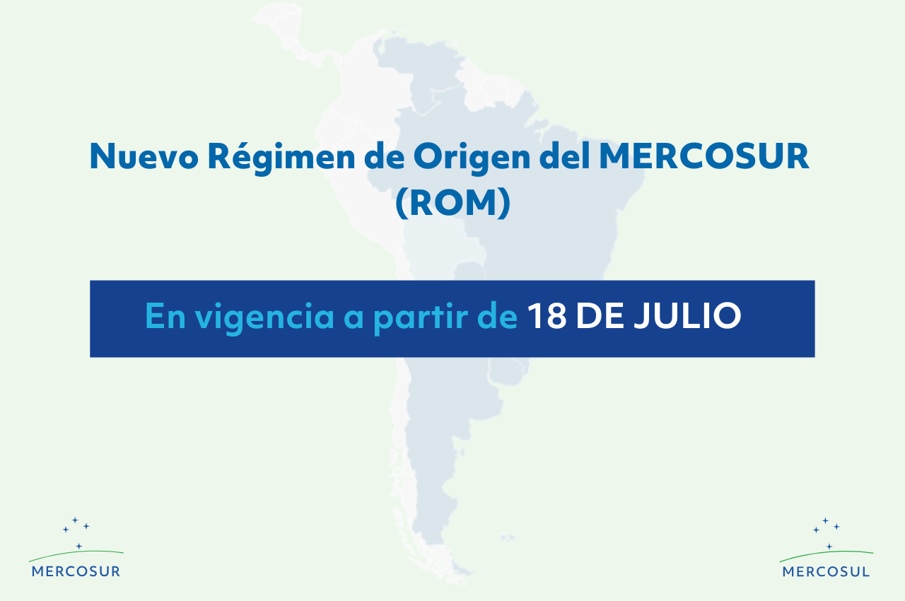 Nuevo Régimen de Origen del MERCOSUR entra a regir el 18 de julio
