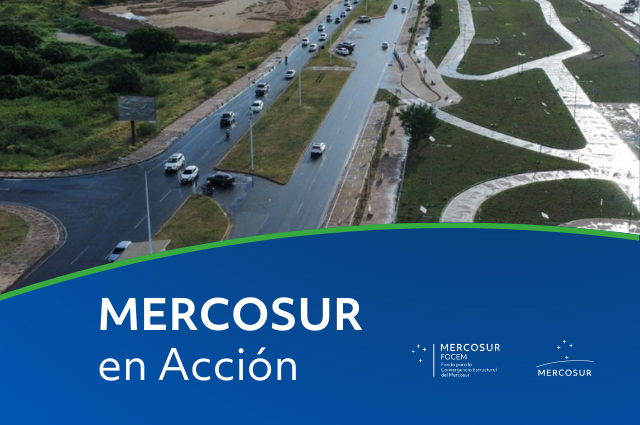 MERCOSUR en Acción: para conocer el impacto de los USD 1.000 millones invertidos a través del FOCEM