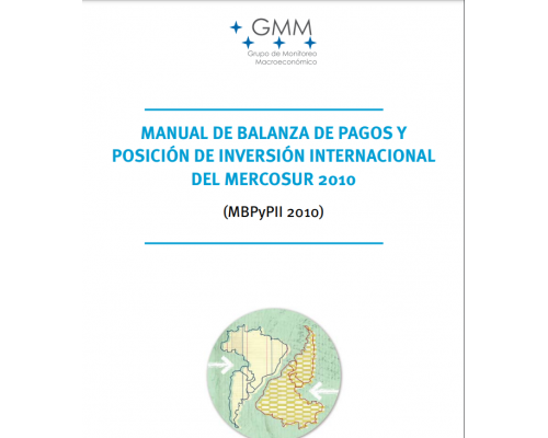 (GMM) MANUAL DE BALANZA DE PAGOS Y POSICION DE INVERSION INTERNACIONAL DEL MERCOSUR_ESP