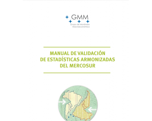 (GMM) MANUAL DE VALIDACION DE ESTADISTICAS ARMONIZADAS DEL MERCOSUR_ESP