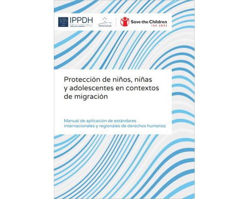 Protección de niños, niñas y adolescentes en contextos de migración