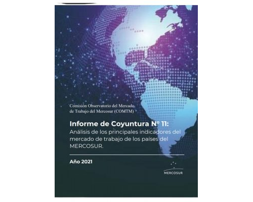 Informe de Coyuntura n°11 - Análisis de los principales indicadores del mercado de trabajo de los países del MERCOSUR