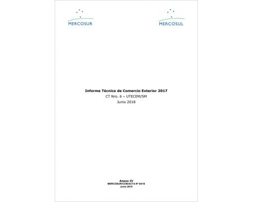 Informe Técnico de Comercio Exterior del MERCOSUR 2017